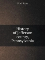 History Of Jefferson County, Pennsylvania