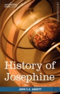 Bertrand.pt - History Of Josephine