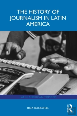 Bertrand.pt - History Of Journalism In Latin America