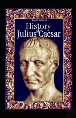 Bertrand.pt - History Of Julius Caesar Illustrated