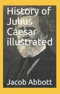 History Of Julius Caesar Illustrated
