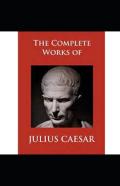 History Of Julius Caesar Illustrated