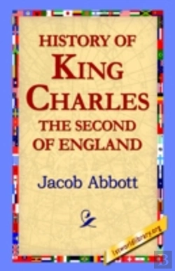 Bertrand.pt - History Of King Charles The Second Of England
