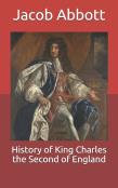 History Of King Charles The Second Of England