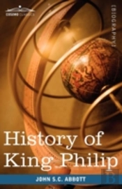 History Of King Philip, Sovereign Chief