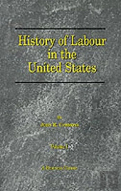 History Of Labour In The United States