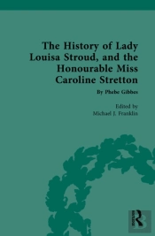 History Of Lady Louisa Stroud, And The Honourable Miss Caroline Stretton