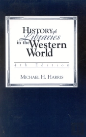 History Of Libraries Of The Western World