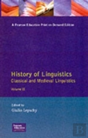History Of Linguistics Volume Ii