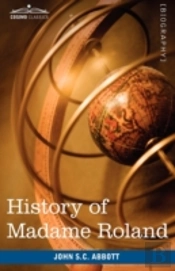History Of Madame Roland