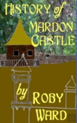 Bertrand.pt - History Of Mardon Castle
