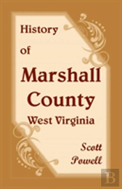History Of Marshall County, West Virginia