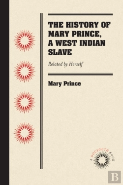 Bertrand.pt - History Of Mary Prince, A West Indian Slave