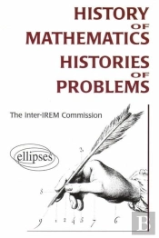 History Of Mathematics - Histories Of Problems
