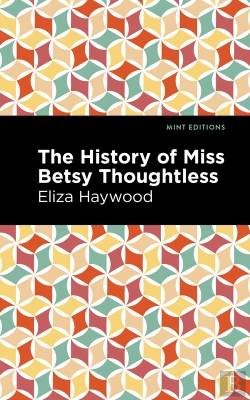 Bertrand.pt - History Of Miss Betsy Thoughtless