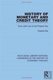 History Of Monetary And Credit Theory