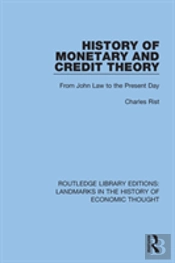 History Of Monetary And Credit Theory