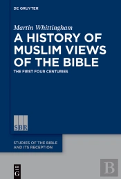History Of Muslim Views Of The Bible