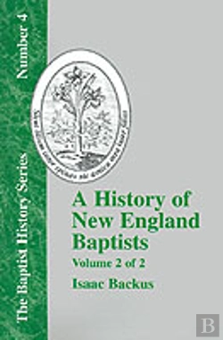 Bertrand.pt - History Of New England With Particular Reference To The Denomination Of Christians Called Baptists - Vol. 2