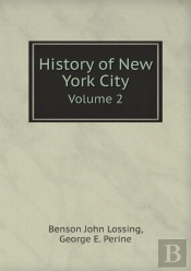 History Of New York City Volume 2