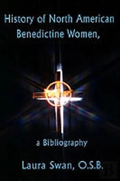 History Of North American Benedictine Women