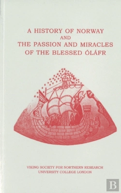 Bertrand.pt - History Of Norway & The Passion & Miracles Of The Blessed Olafr
