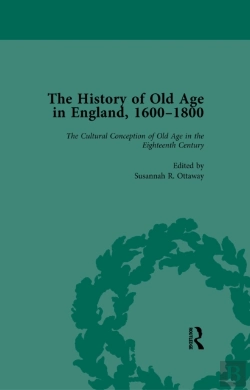 Bertrand.pt - History Of Old Age In England, 1600-1800, Part I Vol 2