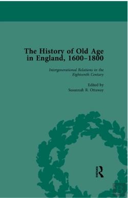 Bertrand.pt - History Of Old Age In England, 1600-1800, Part I Vol 4