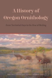 History Of Oregon Ornithology