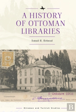 Bertrand.pt - History Of Ottoman Libraries