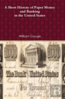 History Of Paper Money And Banking
