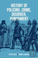 History Of Policing, Crime, Disorder, Punishment