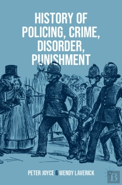 Bertrand.pt - History Of Policing, Crime, Disorder, Punishment