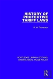 History Of Protective Tariff Laws
