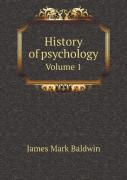 History Of Psychology Volume 1
