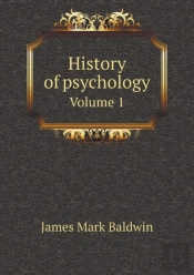 History Of Psychology Volume 1