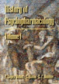 Bertrand.pt - History Of Psychopharmacology. The Origins Of Scientificmedicine