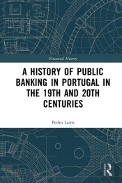 History Of Public Banking In Portugal In The 19th And 20th Centuries