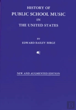 Bertrand.pt - History Of Public School Music In The United States