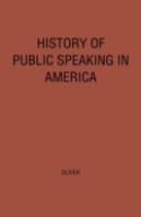 History Of Public Speaking In America.