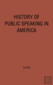 History Of Public Speaking In America.