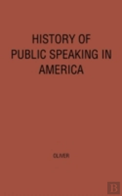Bertrand.pt - History Of Public Speaking In America.