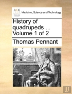 Bertrand.pt - History Of Quadrupeds ...  Volume 1 Of 2