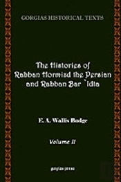 History Of Rabban Hormizd The Persian And Rabban Bar-'Idta