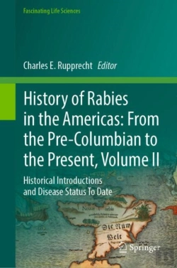 Bertrand.pt - History Of Rabies In The Americas: From The Pre-Columbian To The Present, Volume Ii