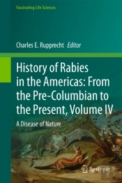 History Of Rabies In The Americas, Volume Iv