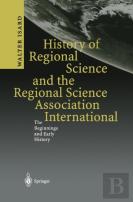 History Of Regional Science And The Regional Science Association International