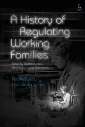 History Of Regulating Working Families