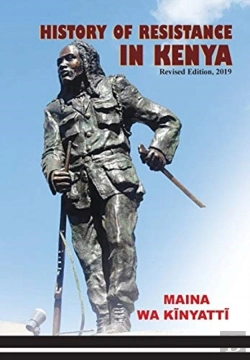 Bertrand.pt - History Of Resistance In Kenya 1884-2002