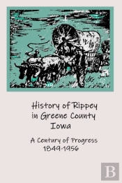 History Of Rippey In Greene County, Iowa